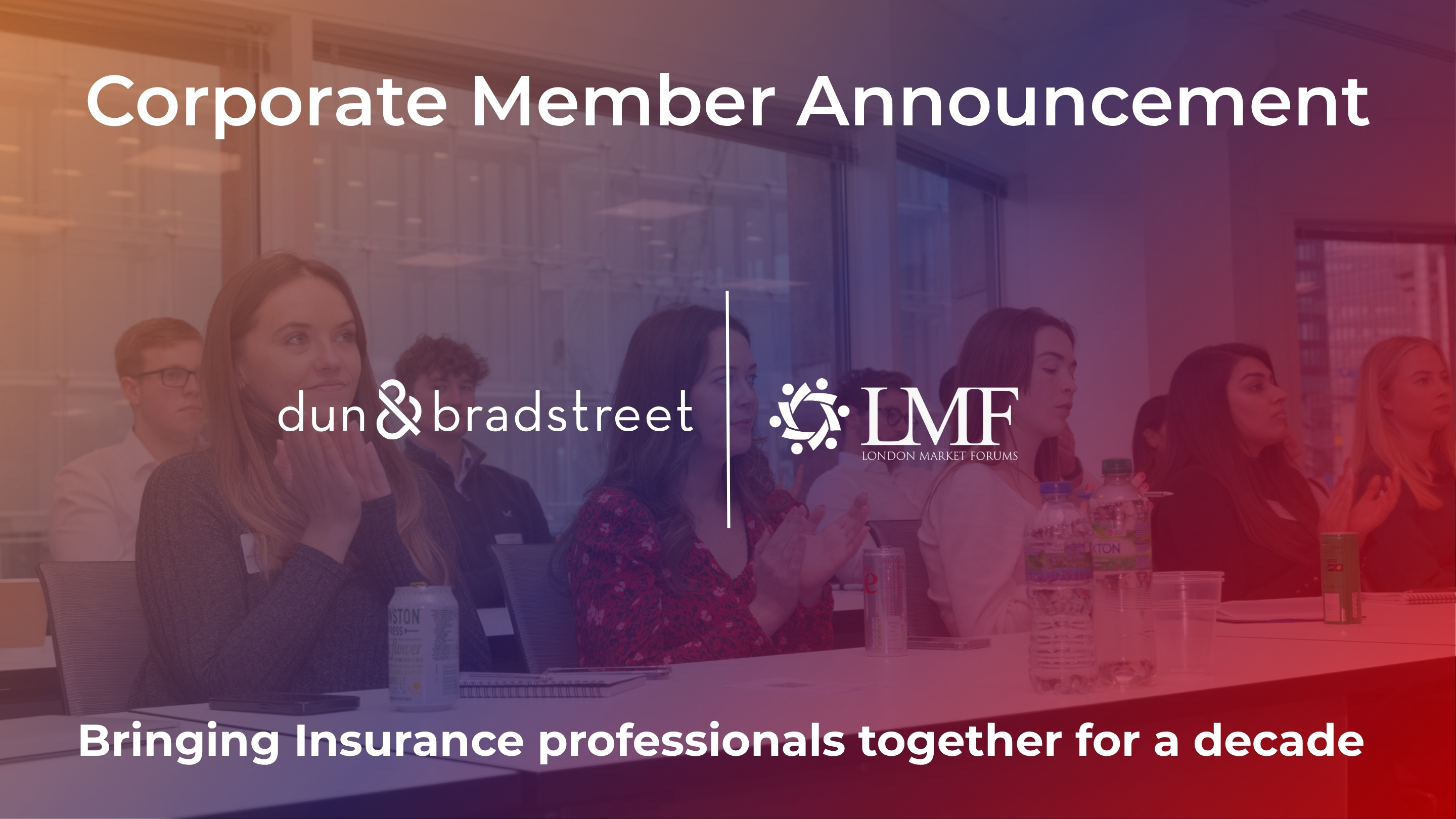 Dun & Bradstreet Joins LMF – London Market Forums as Corporate Member - 13th June 2025