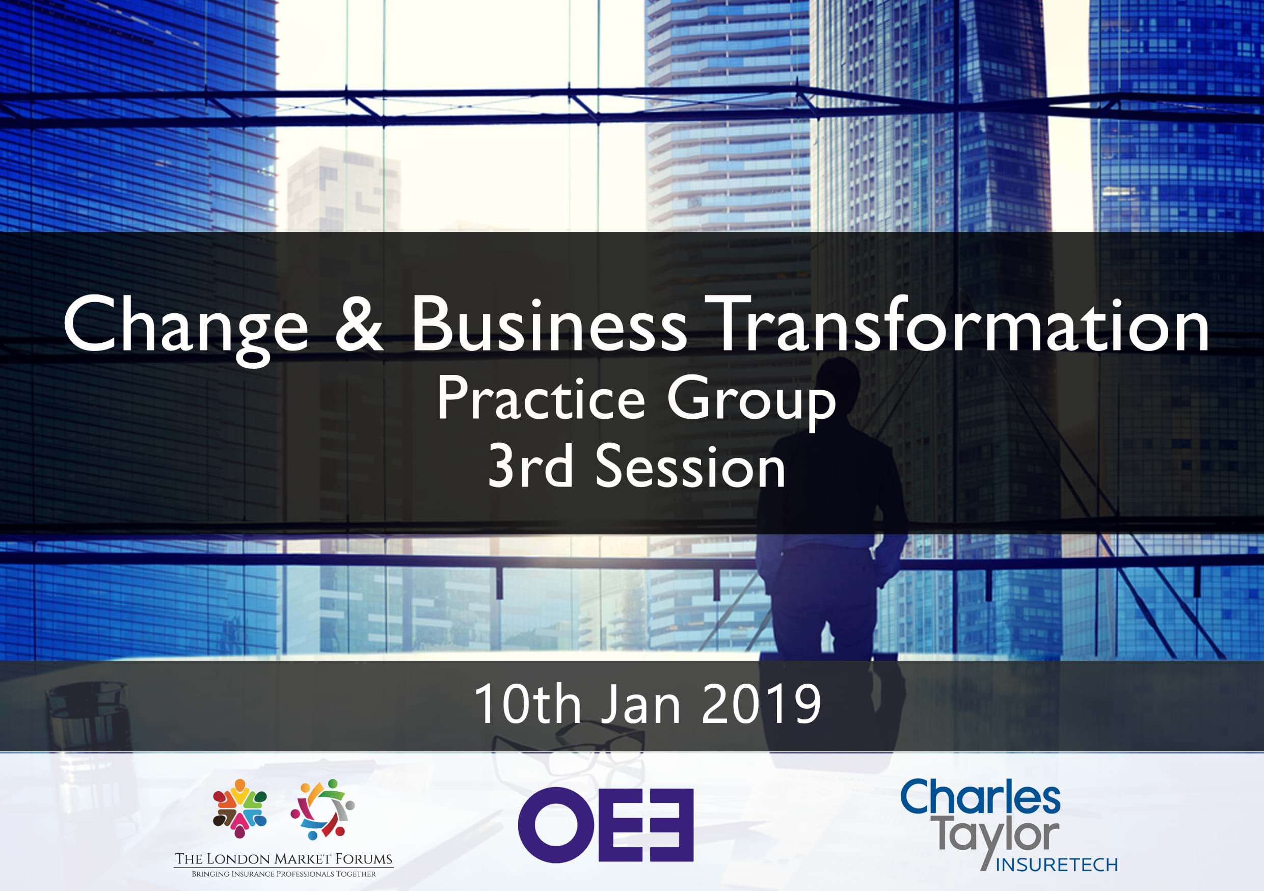 Change & Business Transformation Practice Group - 3rd Session
